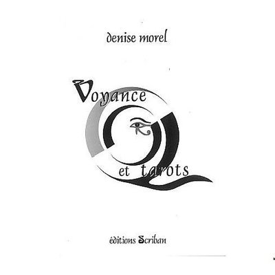 Voyance et tarots - Denise Morel