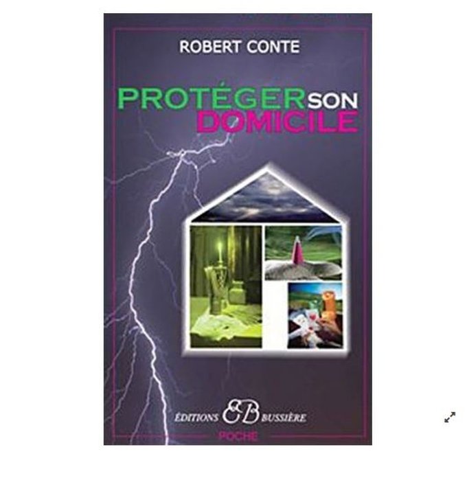 Protéger son domicile - Robert Conte